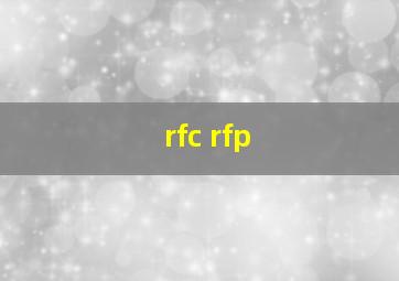 rfc rfp